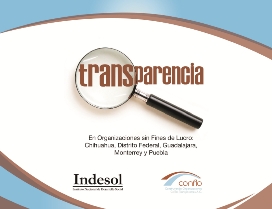 Transparencia en organizaciones sin fines de lucro: Chihuahua, Distrito Federal, Guadalajara, Monterrey y Puebla